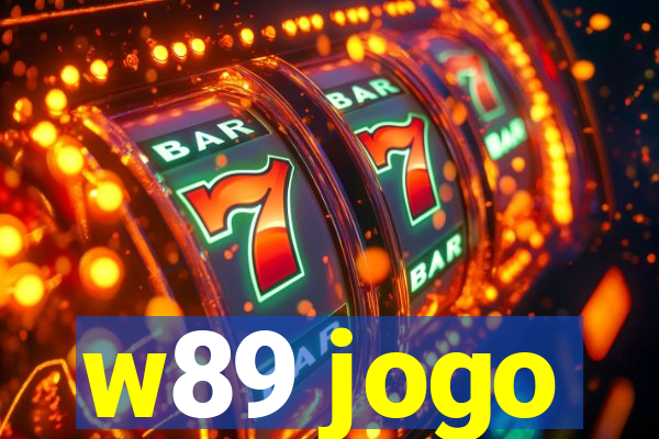 w89 jogo